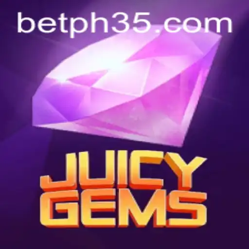 JuicyGems PH35 Unveiled